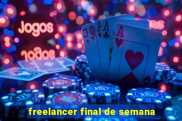 freelancer final de semana